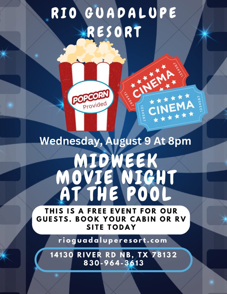 Poster advertising a midweek movie night at the pool hosted by Rio Guadalupe Resort. Features popcorn, cinema tickets, and event details: Wednesday, August 9 at 8 PM. Free for guests. Includes resort address, phone number, and website. Join us for a refreshing Movie Night!