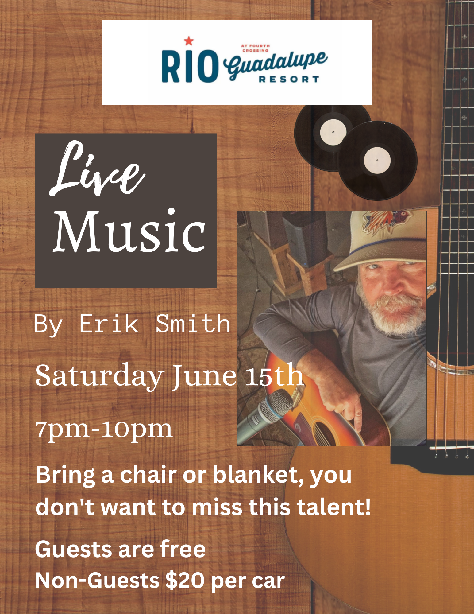 Flyer for Rio Guadalupe Resort advertising live music by Erik Smith on Saturday, June 15th, from 7pm-10pm. The flyer encourages attendees to bring a chair or blanket. Guests are free, non-guests $20 per car. A man with a guitar and a hat is pictured.